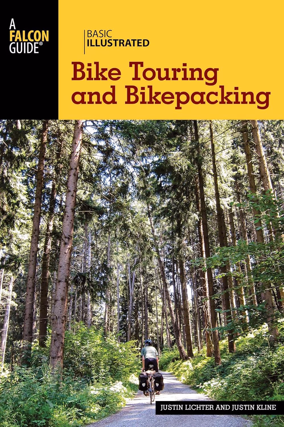 Basic Illustrated Bike Touring and Bikepacking by Justin Lichter