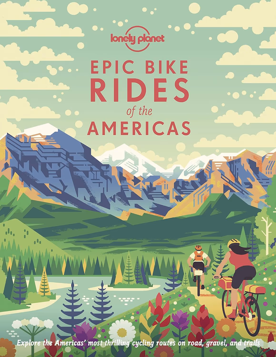 Epic Bike Rides of the Americas (Kindle) by Lonely Planet